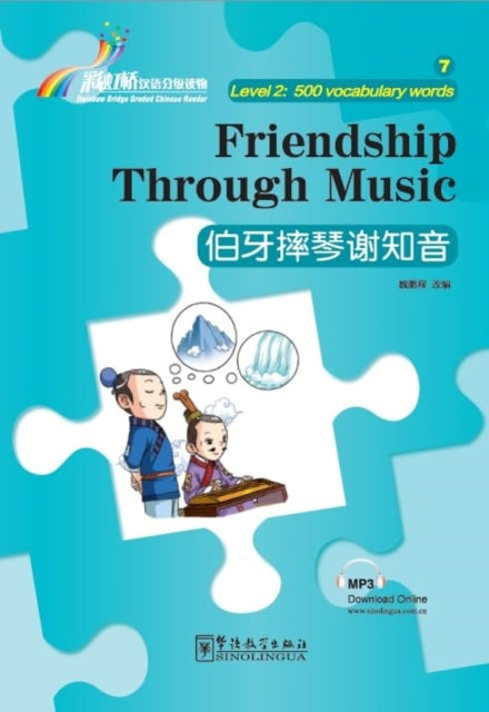 Book cover of: Friendship Through Music - Rainbow Bridge Graded Chinese Reader, Level 2 : 500 Vocabulary Words