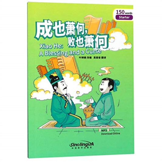 Book cover of: Xiao He - A Blessing and a Curse, Rainbow Bridge Graded Chinese Reader Starter : 150 Vocabulary Words