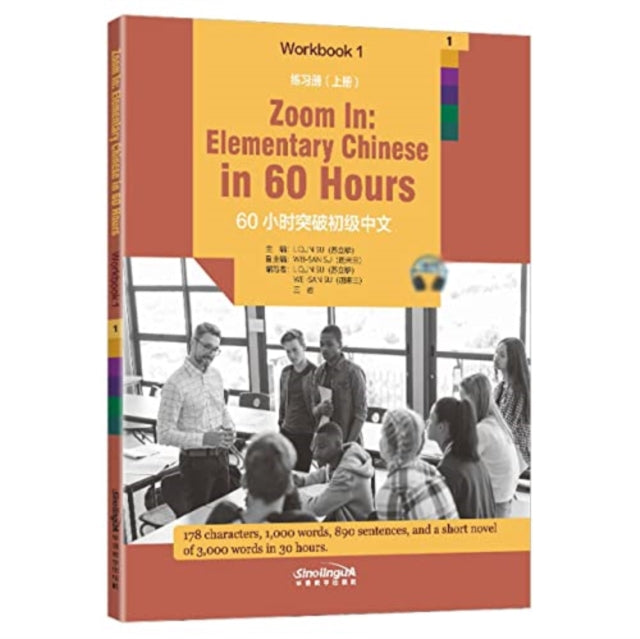 Book cover of: Zoom in: Elementary Chinese in 60 Hours - Workbook 1