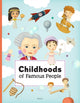 Book cover of: Childhoods of Famous People. By: T#367