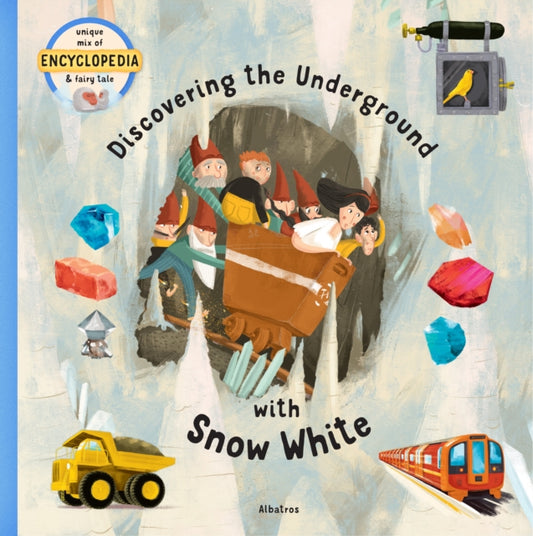 Book cover of: Discovering the Underground with Snow White. By: Vel#269