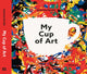 Book cover of: My Cup of Art. By: Katerina Karolik