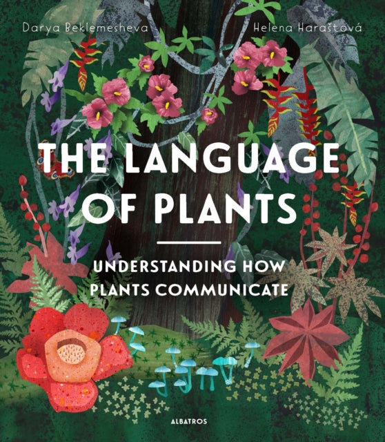Book cover of: Language of Plants. By: Helena Harastova