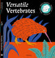 Book cover of: Versatile Vertebrates. By: Tom Velcovsky