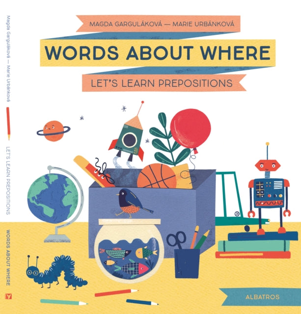 Book cover of: Words About Where. By: Magda Gargulakova