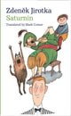 Book cover of: Saturnin. By: Zdenek Jirotka