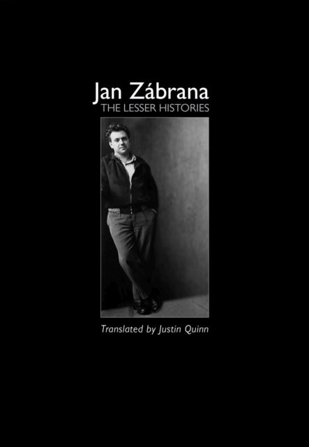 Book cover of: Lesser Histories. By: Jan Zábrana