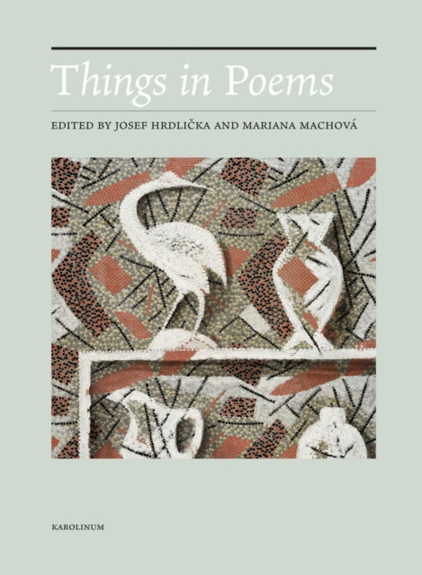 Book cover of: Things in Poems. By: Josef Hrdlicka