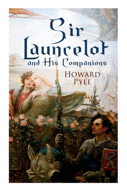 Book cover of: Sir Launcelot and His Companions