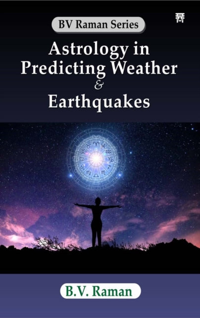 Book cover of: Astrology in Predicting Weather & Earthquakes