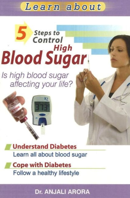 Book cover of: 5 Steps to Control High Blood Sugar