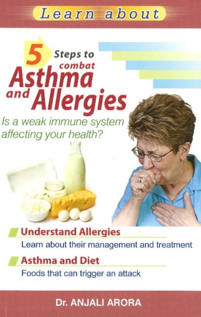 Book cover of: 5 Steps to Combat Asthma & Allergies