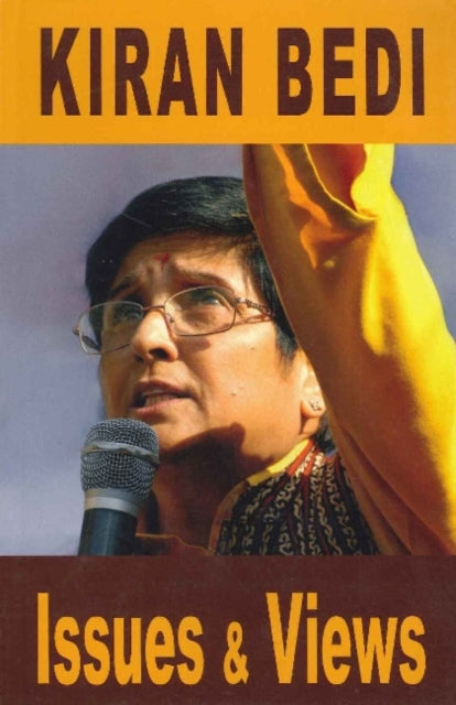 Book cover of: Issues & Views. By: Kiran Bedi