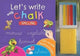 Book cover of: Let's Write with Chalk