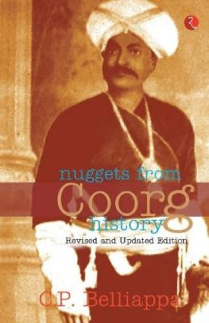 Book cover of: Nuggets from Coorg History