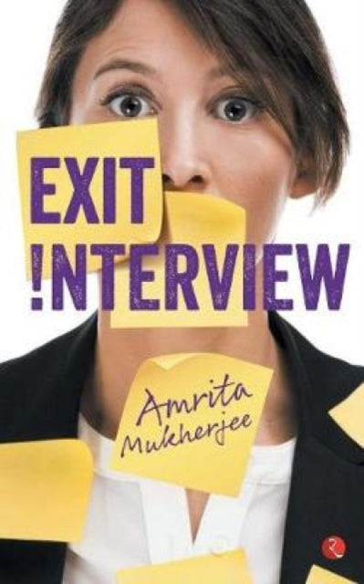 Book cover of: Exit Interview. By: Mukherjee, Amrita (Journalist)