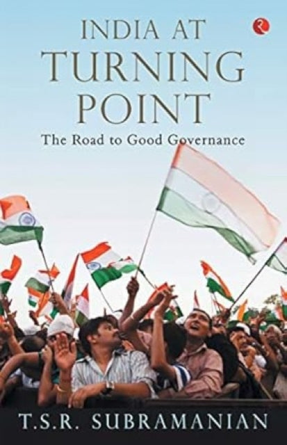 Book cover of: India at Turning Point. By: T. S. R. Subramanian