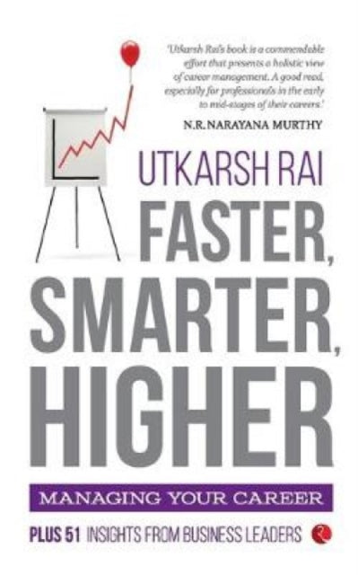 Book cover of: Faster, Smarter, Higher. By: Utkarsh Rai