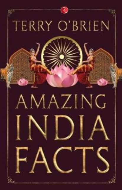 Book cover of: Amazing India Facts. By: O'Brien, Terry (Quizmaster)