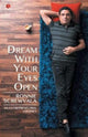 Book cover of: Dream with Your Eyes Open. By: Ronnie Screwvala
