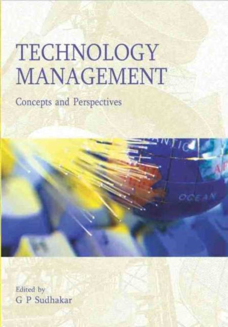 Book cover of: Technology Management. By: G. P. Sudhakar