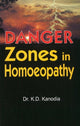 Book cover of: Danger Zones in Homoeopathy