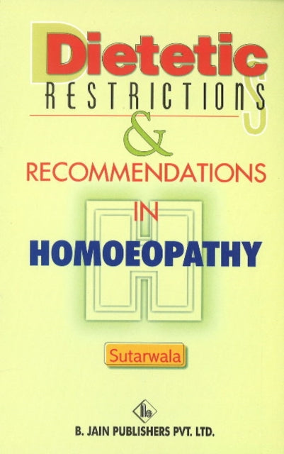 Book cover of: Dietetic Restrictions & Recommendations in Homoeopathy
