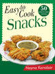 Book cover of: Easy to Cook Snacks. By: Nayna Kanabar