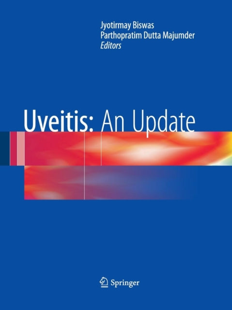 Book cover of: Uveitis: An Update. By: Jyotirmay Biswas