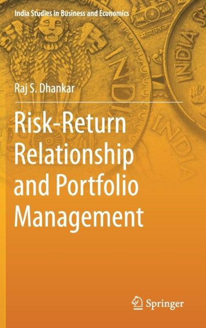 Book cover of: Risk-Return Relationship and Portfolio Management. By: Raj S. Dhankar