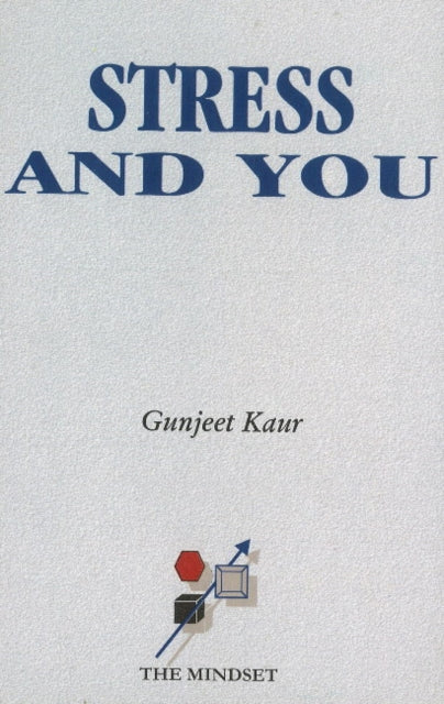 Book cover of: Stress & You. By: Gunjeet Kaur