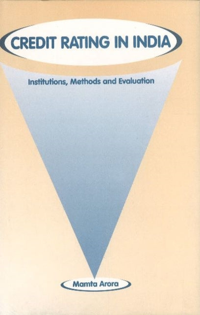 Book cover of: Credit Rating in India. By: Mamta Arora