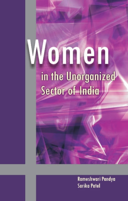 Book cover of: Women in the Unorganized Sector of India