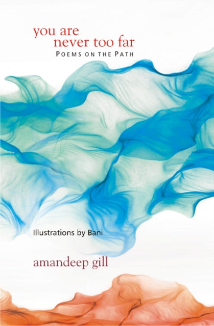 Book cover of: You are Never Too Far. By: Amandeep Gill