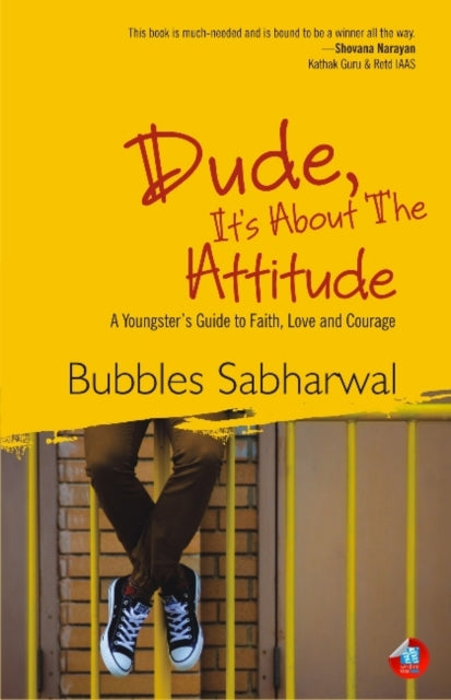Book cover of: Dude, Its About the Attitude