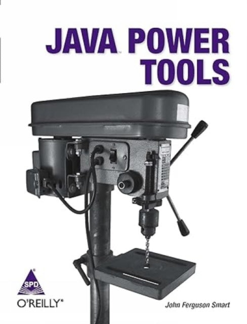 Book cover of: Java Power Tools. By: John Ferguson Smart