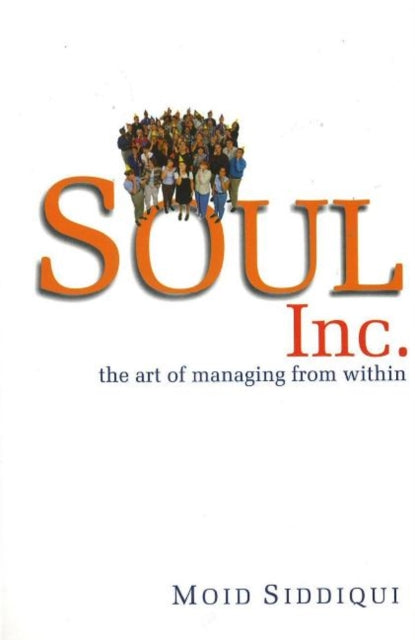 Book cover of: Soul Inc. By: Moid Siddiqui