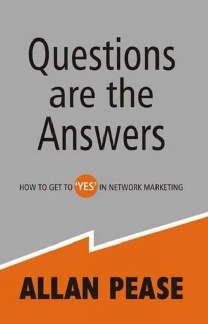 Book cover of: Questions are the Answers. By: Allan Pease