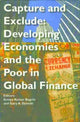 Book cover of: Capture and Exclude – Developing Economies and the Poor in Global Finance. By: International Conference on Global Finance and Integration of Developing Economies (2005 Institute of Development Studies, Kolkata)