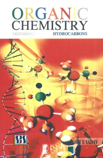 Book cover of: Organic Chemistry. By: M. S. Yadav