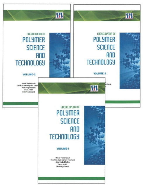Book cover of: Encyclopedia of Polymer Science & Technology: 3-Volume Set. By: Navid Naderpour