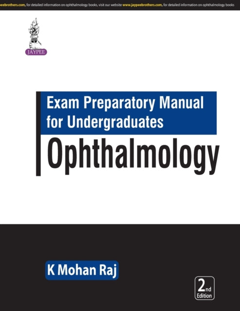 Book cover of: Exam Preparatory Manual for Undergraduates: Ophthalmology. By: K. Mohan Raj