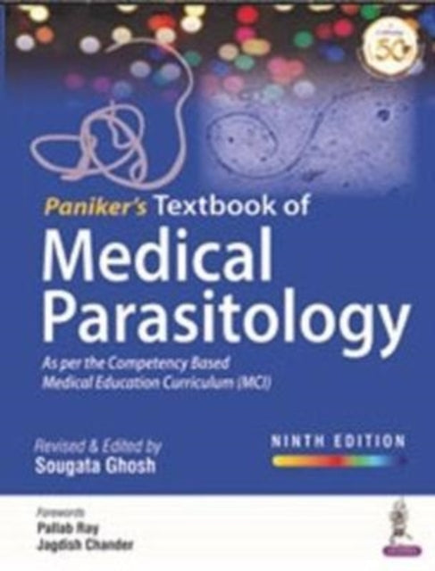 Book cover of: Paniker's Textbook of Medical Parasitology. By: Sougata Ghosh