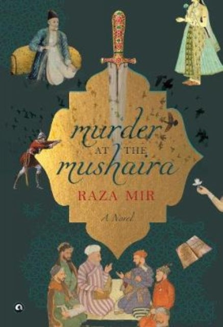 Book cover of: Murder at the Mushaira. By: Raza Mir