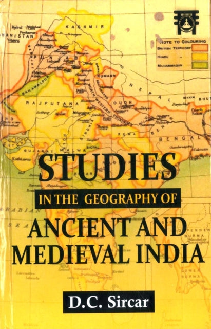 Book cover of: Studies in the Geography of Ancient And Medieval India