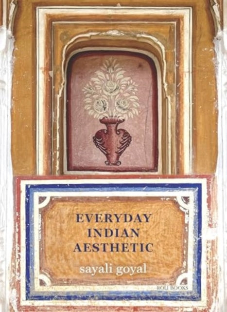 Book cover of: Everyday Indian Aesthetic