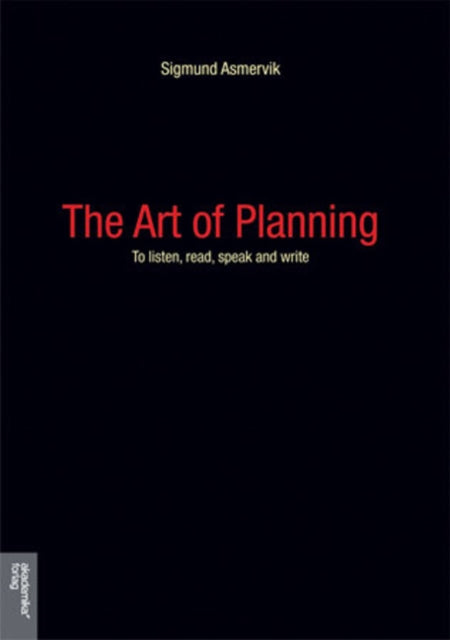 Book cover of: Art of Planning. By: Sigmund Asmervik