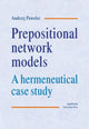 Book cover of: Prepositional Network Models – A Hermeneutical Case Study. By: Andrzej Pawelec
