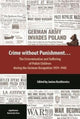 Book cover of: Crime Without Punishment – The Extermination and Suffering of Polish Children During the German Occupation, 1939–1945. By: Janina Kostkiewicz