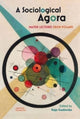 Book cover of: Sociological Agora. By: Kaja Gadowska